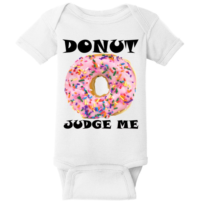 Donut Judge Me Baby Bodysuit