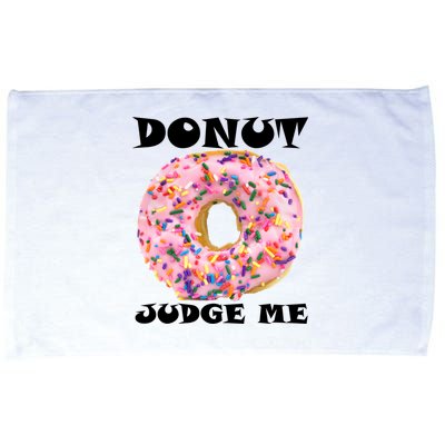 Donut Judge Me Microfiber Hand Towel