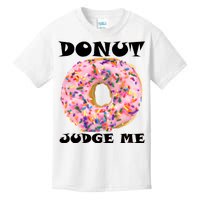 Donut Judge Me Kids T-Shirt