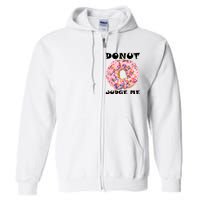 Donut Judge Me Full Zip Hoodie