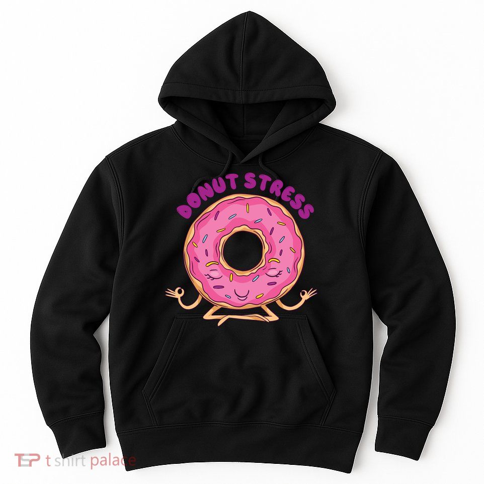 Donut Stress Hoodie