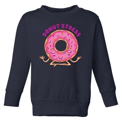 Donut Stress Toddler Sweatshirt