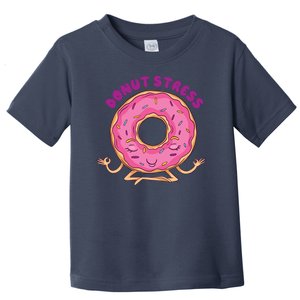 Donut Stress Toddler T-Shirt