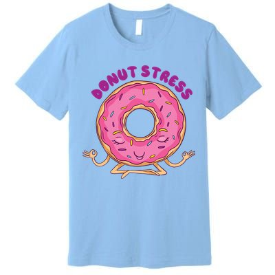 Donut Stress Premium T-Shirt