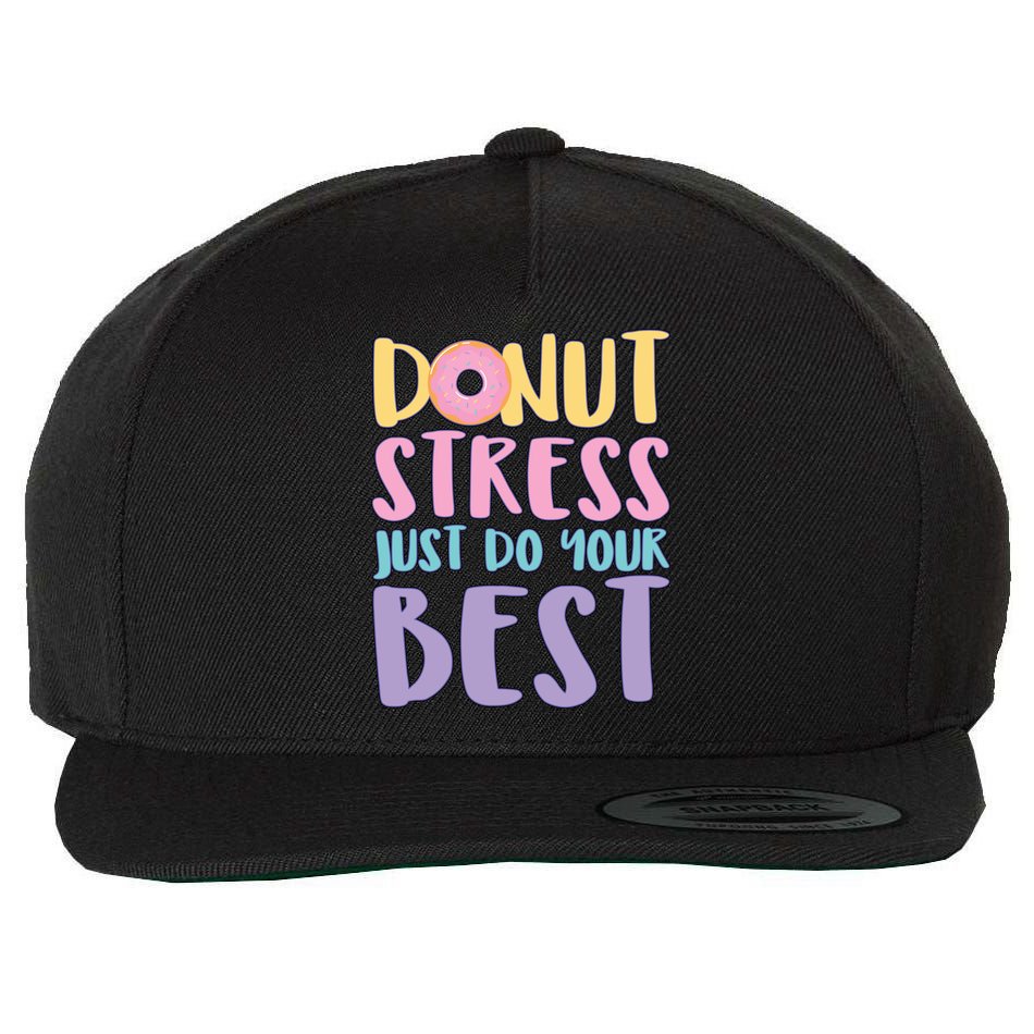 Donut Stress Just Do Your Best Wool Snapback Cap