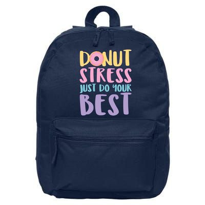 Donut Stress Just Do Your Best 16 in Basic Backpack