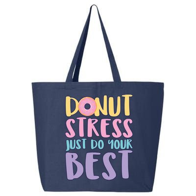 Donut Stress Just Do Your Best 25L Jumbo Tote