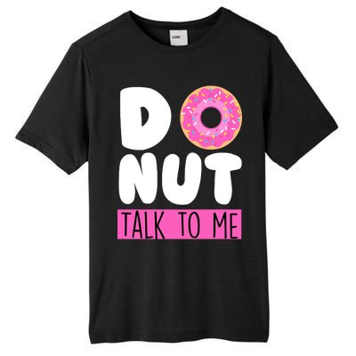 Donut Talk To Me Tall Fusion ChromaSoft Performance T-Shirt