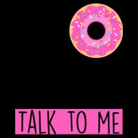 Donut Talk To Me Mug