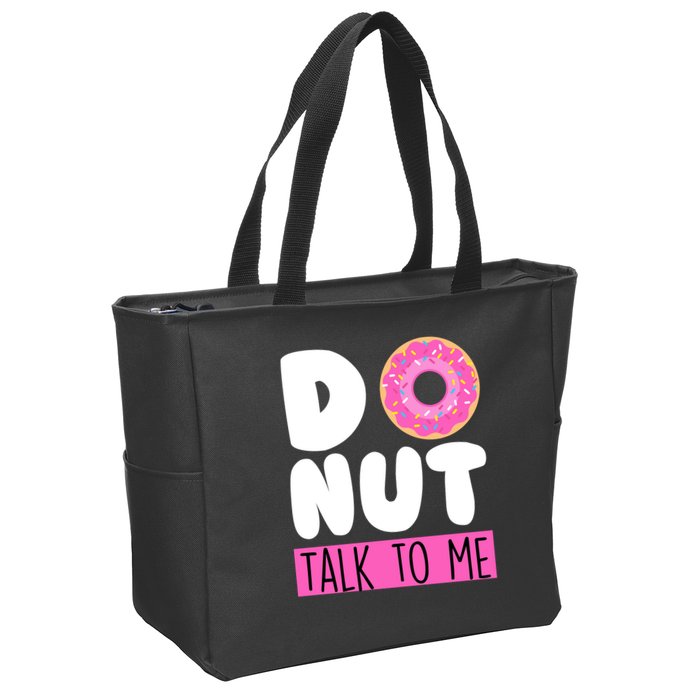 Donut Talk To Me Zip Tote Bag