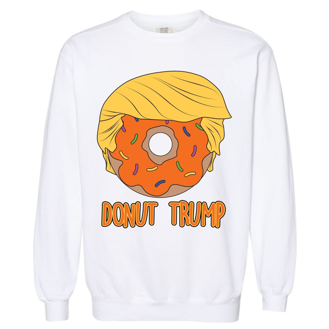 Donut Trump Garment-Dyed Sweatshirt
