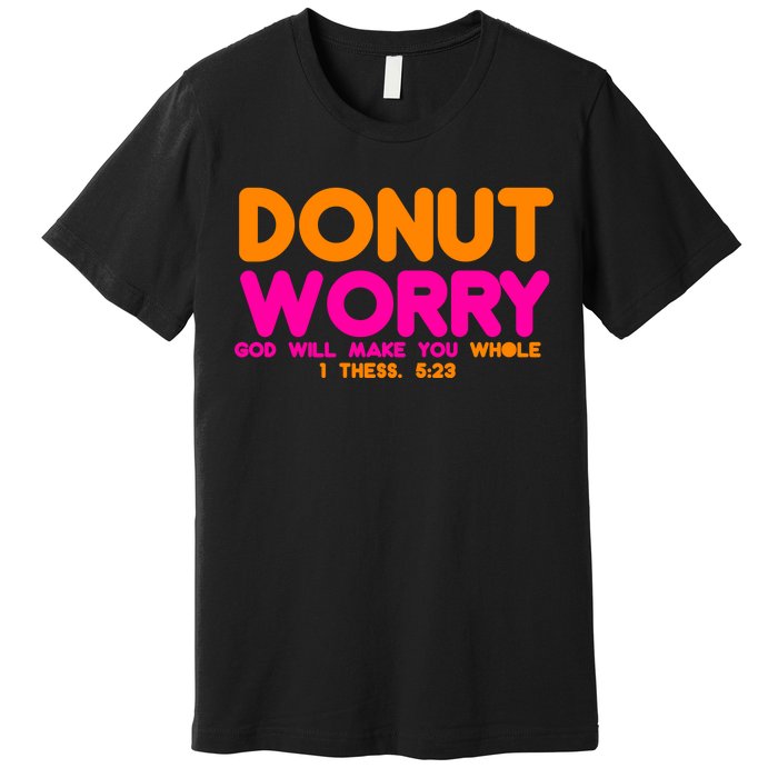 Donut Worry Premium T-Shirt