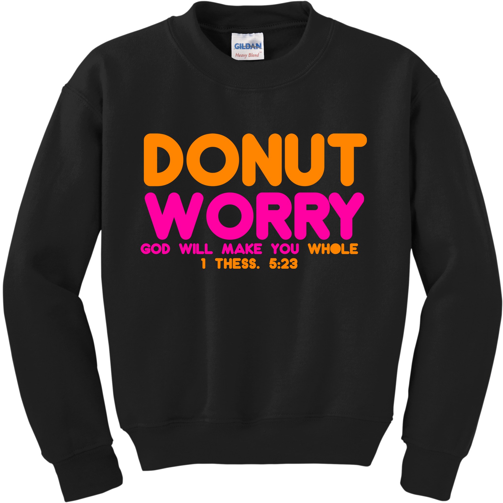Donut Worry Kids Sweatshirt