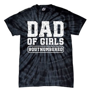 Dad of Outnumbered Funny Father's Day Tie-Dye T-Shirt