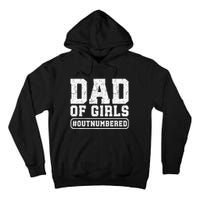 Dad of Outnumbered Funny Father's Day Tall Hoodie