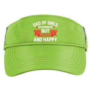 Dad Of Outnumbered But Proud And Happy Dad Funny Gift Adult Drive Performance Visor