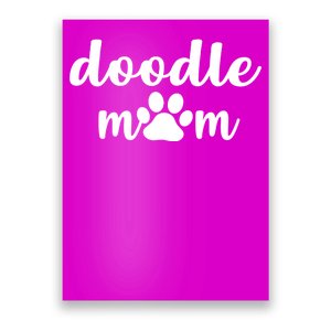 Doodle Mom Dog Mother Poster