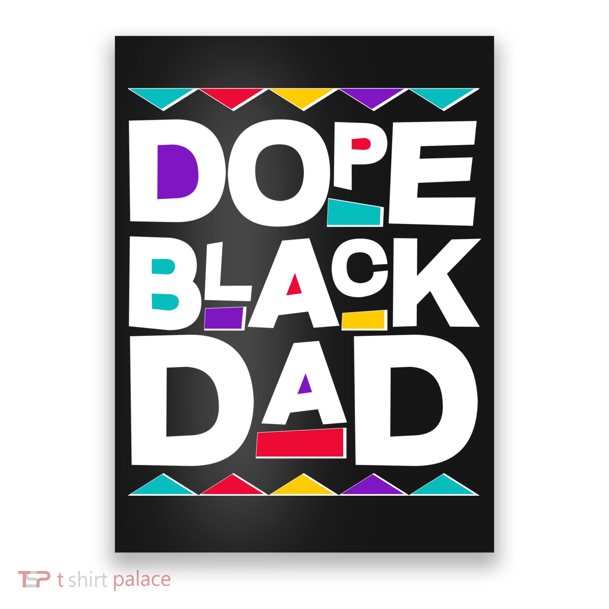 Dope Black Dad Poster