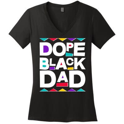 Dope Black Dad Women's V-Neck T-Shirt