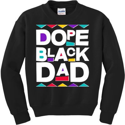 Dope Black Dad Kids Sweatshirt