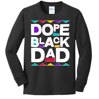 Dope Black Dad Kids Long Sleeve Shirt