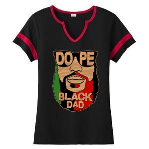 DOPE Black Dad Father's Day Ladies Halftime Notch Neck Tee