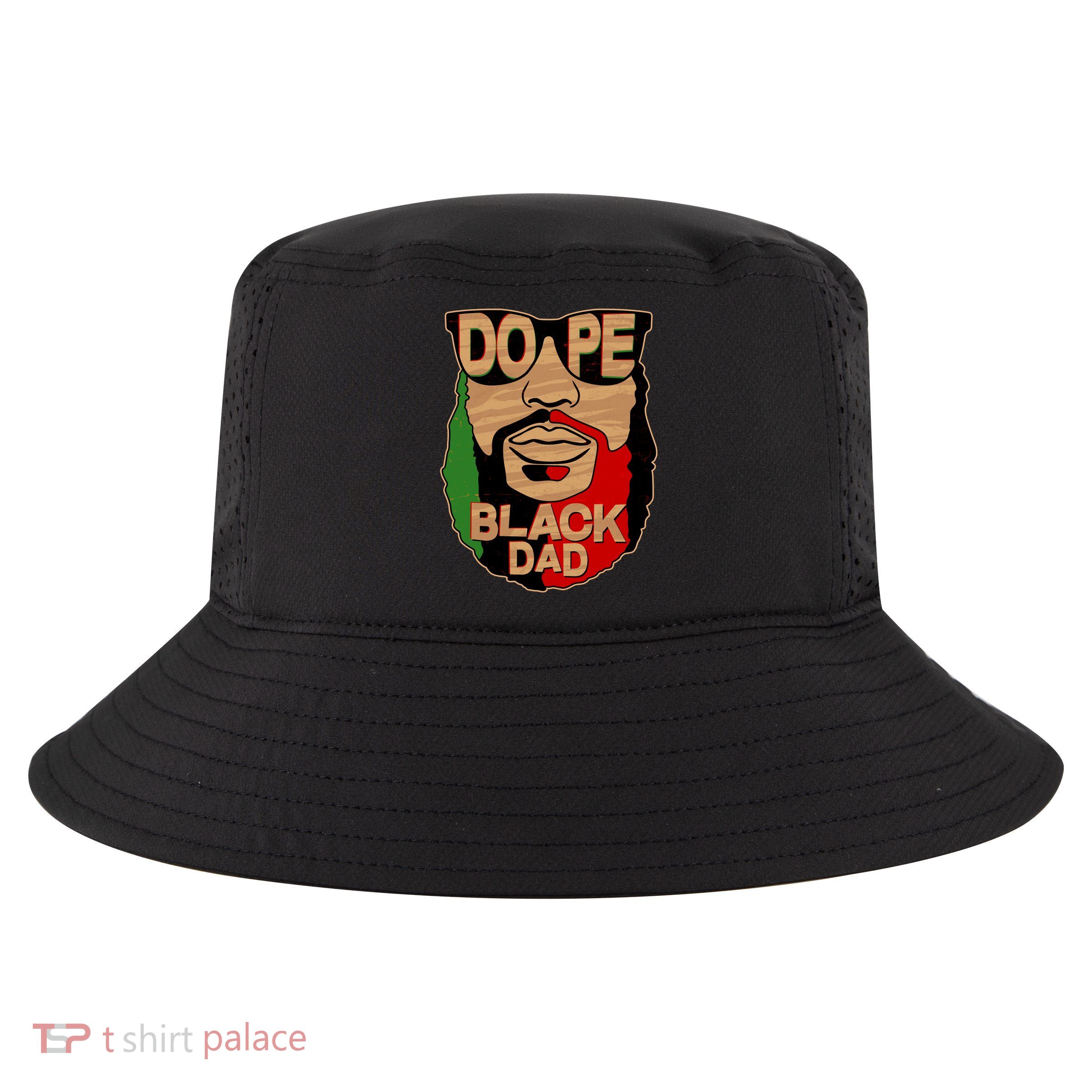 DOPE Black Dad Father's Day Cool Comfort Performance Bucket Hat