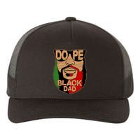 DOPE Black Dad Father's Day Yupoong Adult 5-Panel Trucker Hat