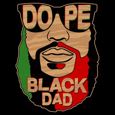 DOPE Black Dad Father's Day T-Shirt