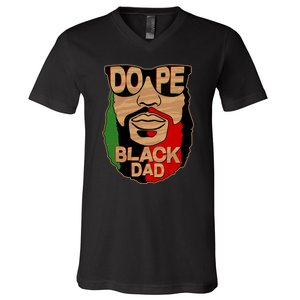 DOPE Black Dad Father's Day V-Neck T-Shirt