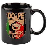 DOPE Black Dad Father's Day 11oz C Handle Ceramic Mug