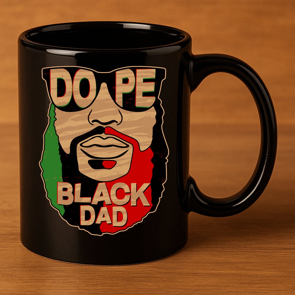 DOPE Black Dad Father's Day 11oz C Handle Ceramic Mug