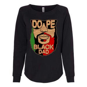 DOPE Black Dad Father's Day Womens California Wash Sweatshirt