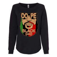 DOPE Black Dad Father's Day Womens California Wash Sweatshirt