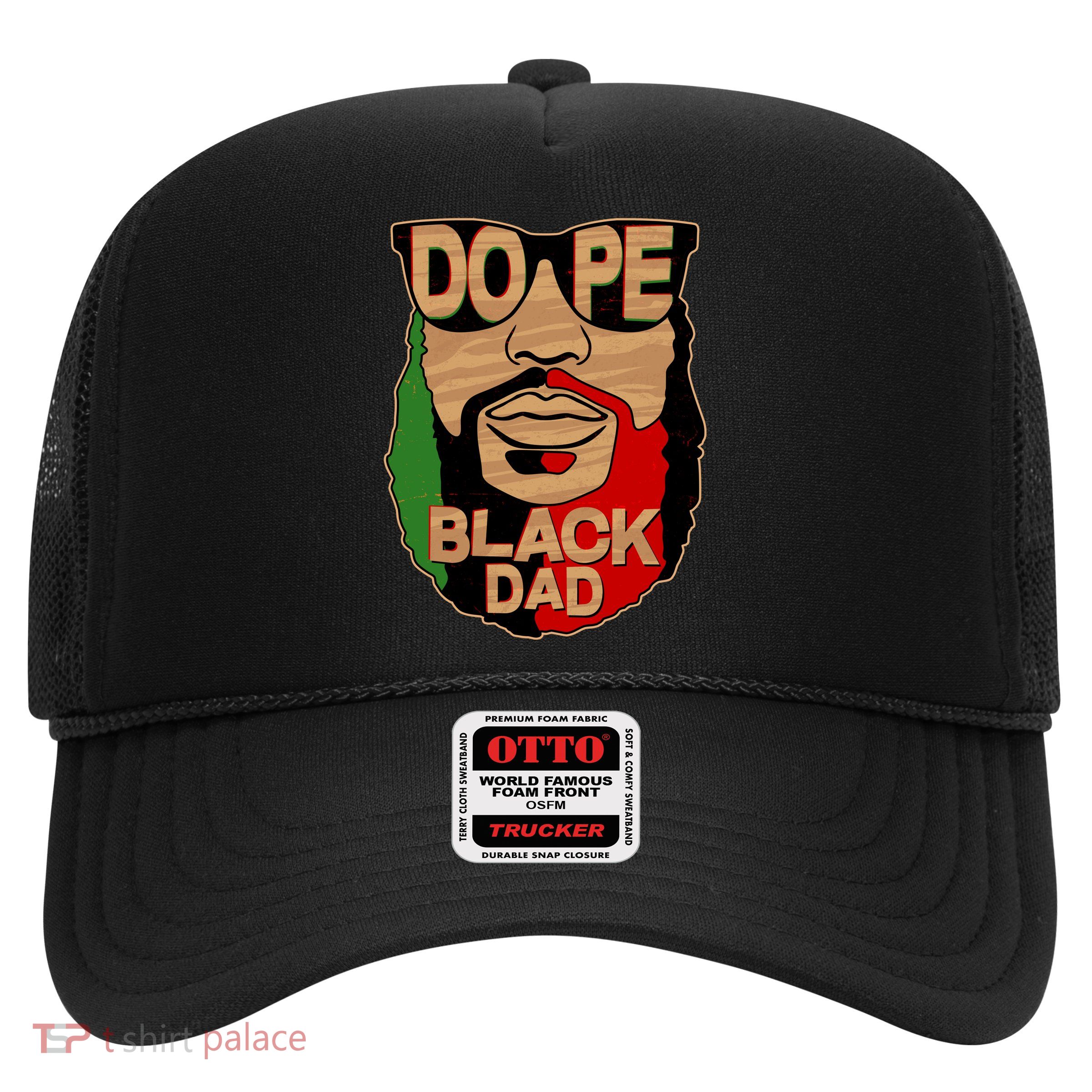 DOPE Black Dad Father's Day Trucker Hat