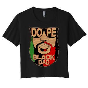 DOPE Black Dad Father's Day Women's Crop Top Tee