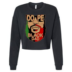 DOPE Black Dad Father's Day Cropped Pullover Crew