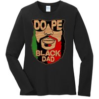 DOPE Black Dad Father's Day Ladies Long Sleeve Shirt