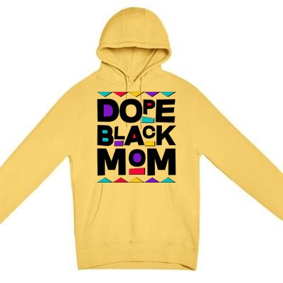 Dope Black Mom Premium Pullover Hoodie