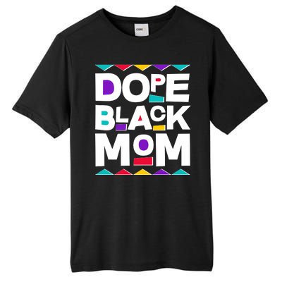 Dope Black Mom Tall Fusion ChromaSoft Performance T-Shirt