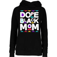 Dope Black Mom Womens Funnel Neck Pullover Hood