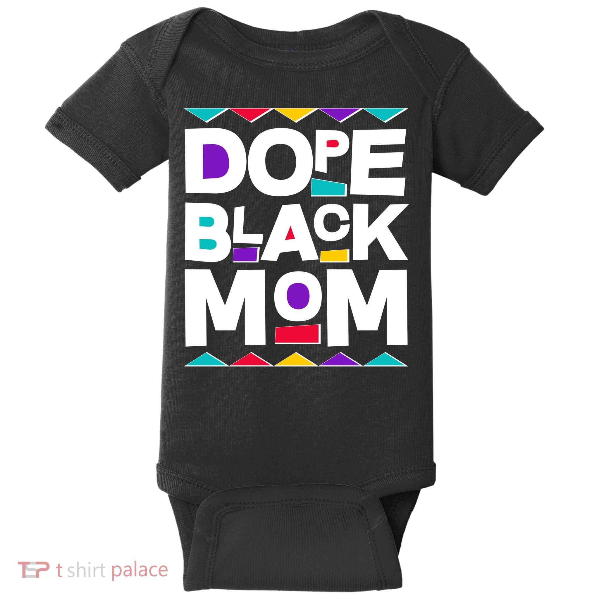 Dope Black Mom Baby Bodysuit