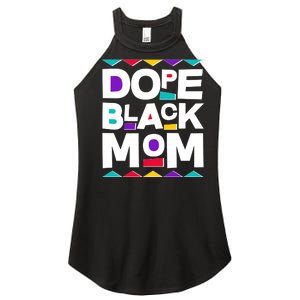 Dope Black Mom Women's Perfect Tri Rocker Tank