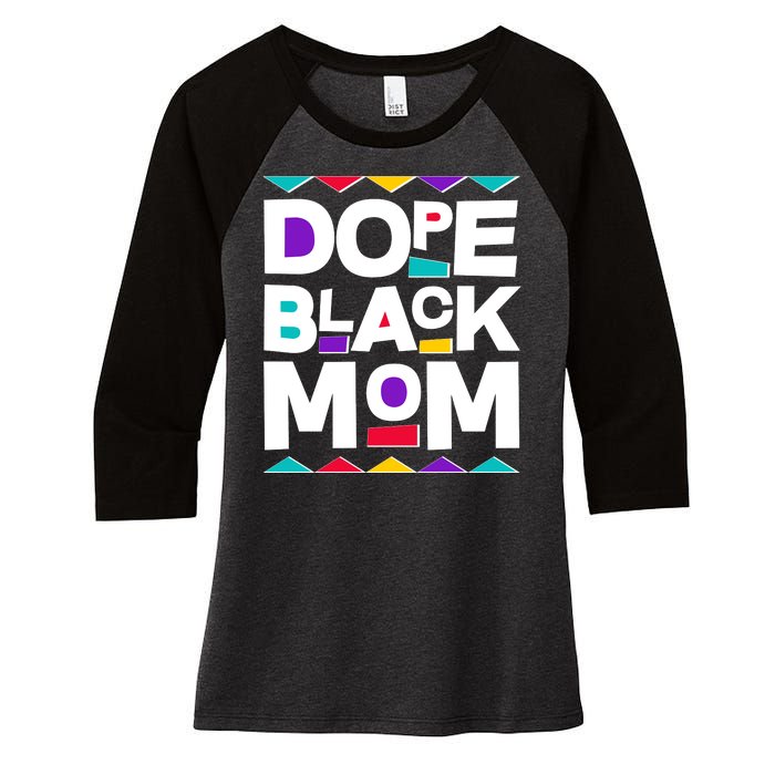 Dope Black Mom Women's Tri-Blend 3/4-Sleeve Raglan Shirt