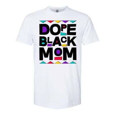 Dope Black Mom Softstyle® CVC T-Shirt