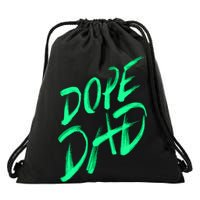 Dope Dad Drawstring Bag