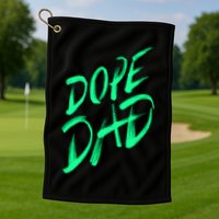 Dope Dad Golf Towel