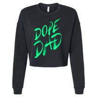 Dope Dad Cropped Pullover Crew