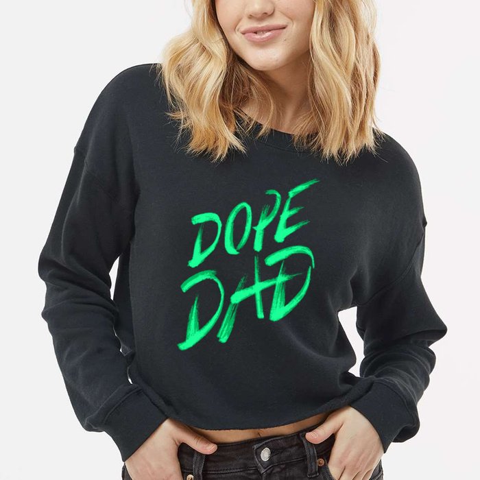 Dope Dad Cropped Pullover Crew