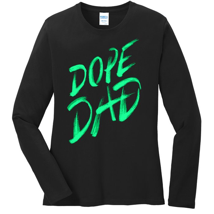 Dope Dad Ladies Long Sleeve Shirt